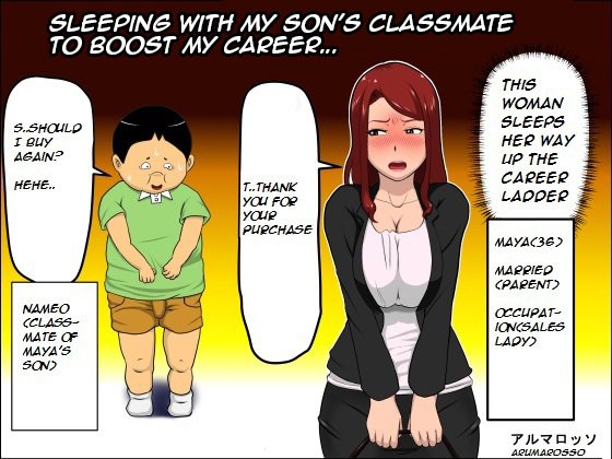 Arumarosso - Sleeping with My Son's Classmate to Boost My Career... Hentai Comics