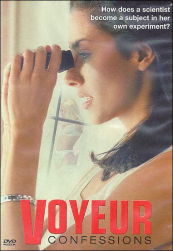 Voyeur Confessions / Исповеди вуайеристов