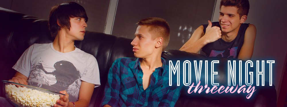 Movie Night Threeway